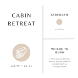 Cabin Retreat -Cedarwood, Grapefruit & Cinnamon